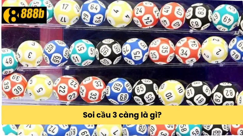 Soi cầu 3 càng là gì?
